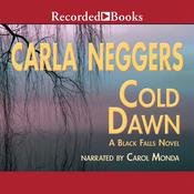 Cold Dawn by  Carla Neggers audiobook