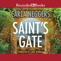 Saint's Gate by Carla Neggers audiobook