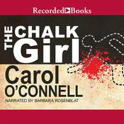 Chalk Girl by  Carol O’Connell audiobook