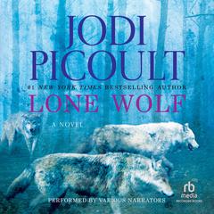 Lone Wolf by Jodi Picoult audiobook