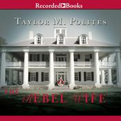 The Rebel Wife by  Taylor M. Polites audiobook