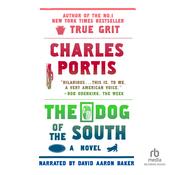 Dog of the South by  Charles Portis audiobook