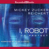 To Protect by  Mickey Zucker Reichert audiobook
