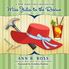 Miss Julia to the Rescue by Ann B. Ross audiobook