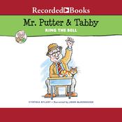 Mr. Putter & Tabby Ring the Bell by  Cynthia Rylant audiobook