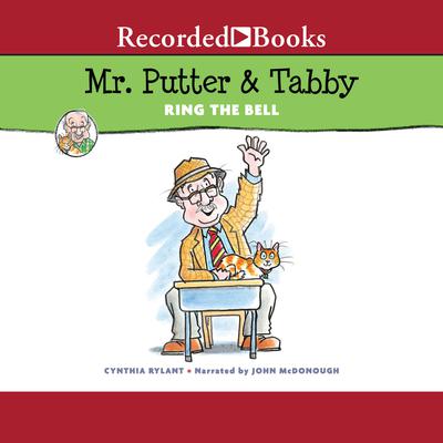 Mr. Putter & Tabby Ring the Bell by Cynthia Rylant audiobook