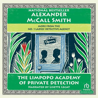 The Limpopo Academy of Private Detection by Alexander McCall Smith audiobook
