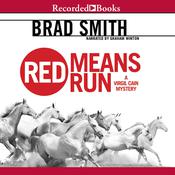 Red Means Run by  Brad Smith audiobook