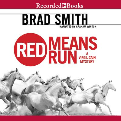Red Means Run by Brad Smith audiobook