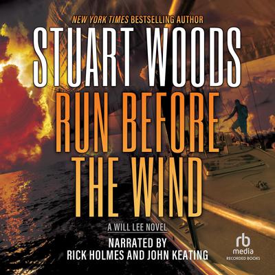 Run Before the Wind by Stuart Woods audiobook