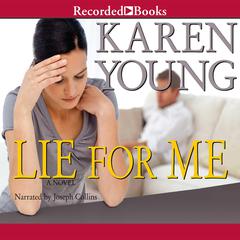 Lie For Me by Karen Young audiobook