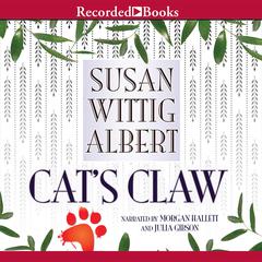 Cat's Claw by Susan Wittig Albert audiobook