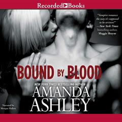 Bound By Blood by Amanda Ashley audiobook