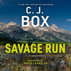 Savage Run by C. J. Box audiobook