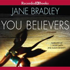 You Believers by Jane Bradley audiobook