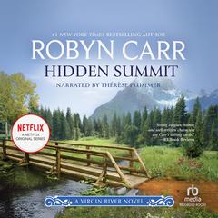 Hidden Summit by Robyn Carr audiobook