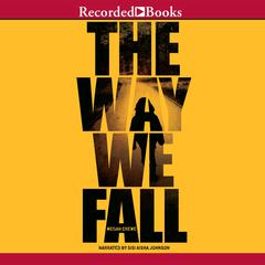 The Way We Fall by Megan Crewe audiobook