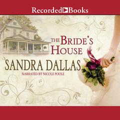 The Bride's House by Sandra Dallas audiobook