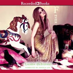 Fever by Lauren DeStefano audiobook