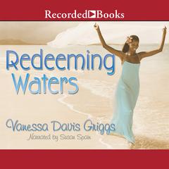 Redeeming Waters by Vanessa Davis Griggs audiobook