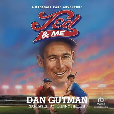 Ted & Me by Dan Gutman audiobook