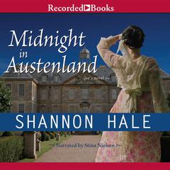 Midnight in Austenland by Shannon Hale audiobook