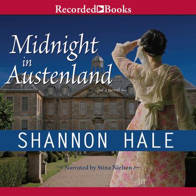 Midnight in Austenland by Shannon Hale audiobook
