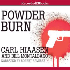 Powder Burn by Carl Hiaasen audiobook