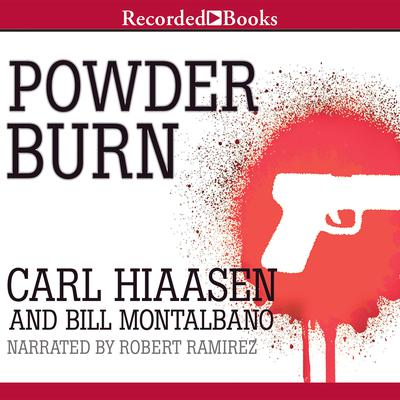 Powder Burn by Carl Hiaasen audiobook