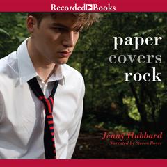 Paper Covers Rock by Jenny Hubbard audiobook