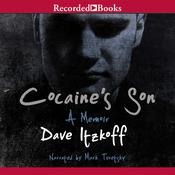Cocaine's Son by  Dave Itzkoff audiobook