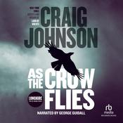 As the Crow Flies by  Craig Johnson audiobook
