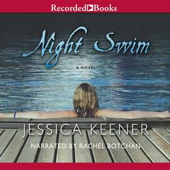 Night Swim by Jessica Keener audiobook