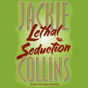 Lethal Seduction by  Jackie Collins audiobook