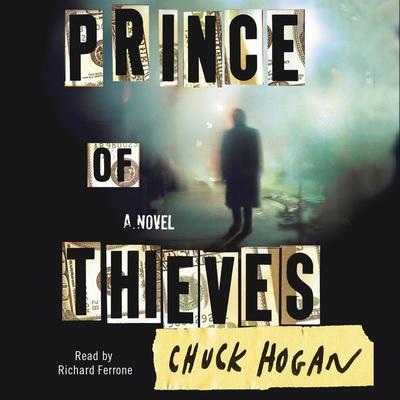 Prince of Thieves by Chuck Hogan audiobook