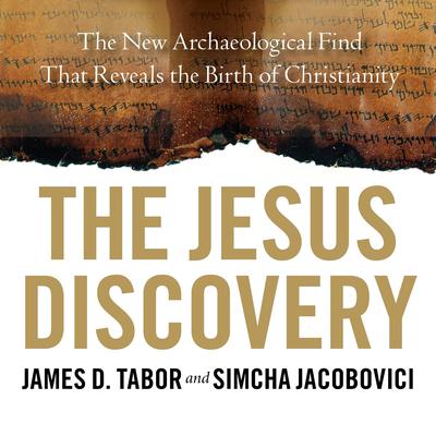 The Jesus Discovery by James D. Tabor audiobook