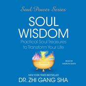 Soul Wisdom by  Zhi Gang Sha audiobook