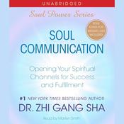 Soul Communication by  Zhi Gang Sha audiobook