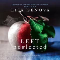 Left Neglected by Lisa Genova audiobook