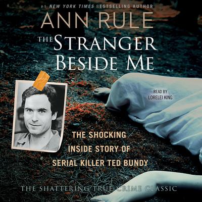 The Stranger Beside Me by Ann Rule audiobook