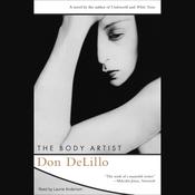 The Body Artist by  Don DeLillo audiobook