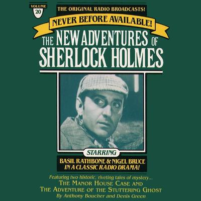 The Manor House Case and The Adventure of the Stuttering Ghost by Anthony Boucher audiobook