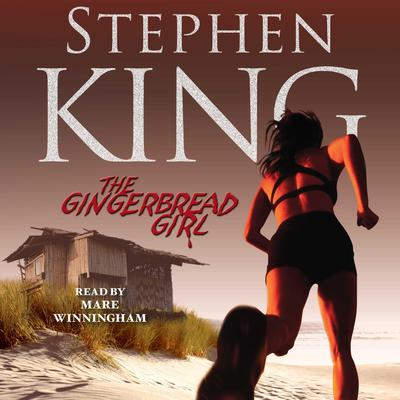 The Gingerbread Girl by Stephen King audiobook