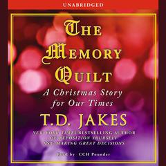 The Memory Quilt by T. D. Jakes audiobook