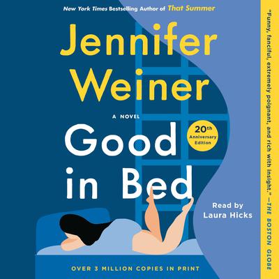 Good In Bed by Jennifer Weiner audiobook