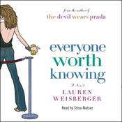 Everyone Worth Knowing by  Lauren Weisberger audiobook