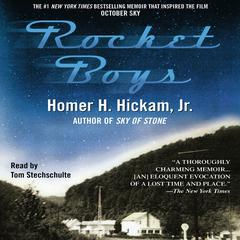 Rocket Boys by Homer H. Hickam Jr. audiobook