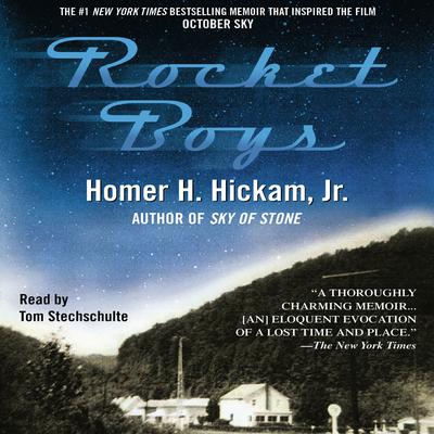 Rocket Boys by Homer H. Hickam Jr. audiobook