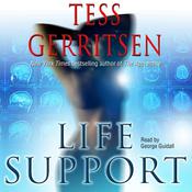 Life Support by  Tess Gerritsen audiobook