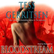 Bloodstream by  Tess Gerritsen audiobook